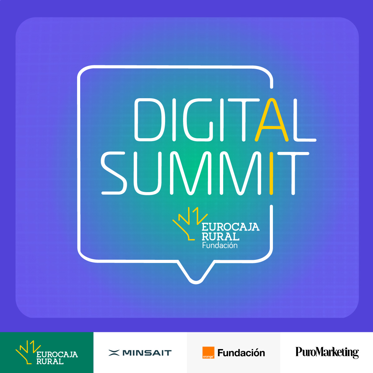 Logotipo de Digital Summit. Aparece la imagen de marca de otras empresas que apoyan el evento: Eurocaja Rural, Minsait Fundación Orange y PuroMarketing