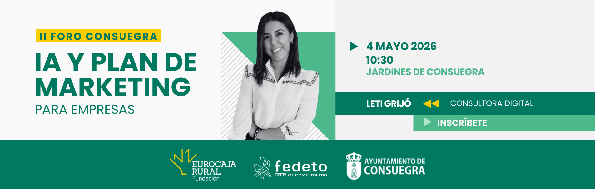 Cartel de sesión formativa “IA y plan de marketing para pymes”, con fecha lunes 4 de mayo de 2026, a las 10:30 en Consuegra, impartida por Lety Grijó, consultora digital, con botón de inscripción y logotipos de Fundación Eurocaja Rural, FEDETO y Ayuntamiento de Consuegra